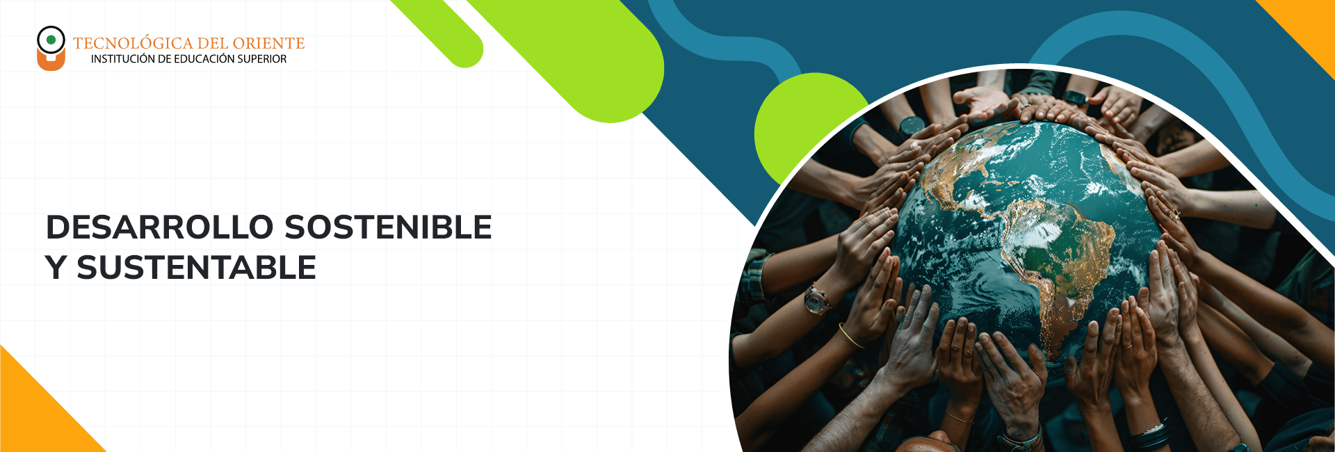 Desarrollo Sostenible y Sustentable
