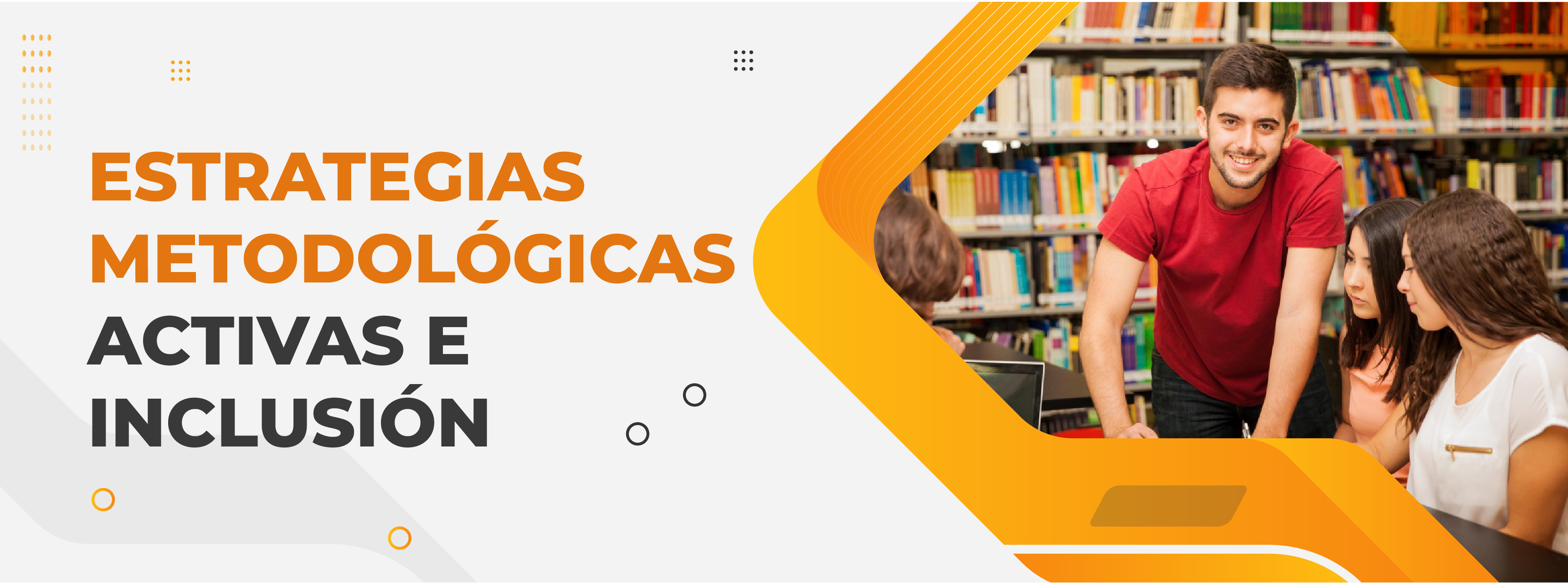 Estrategias metodológicas activas e inclusión