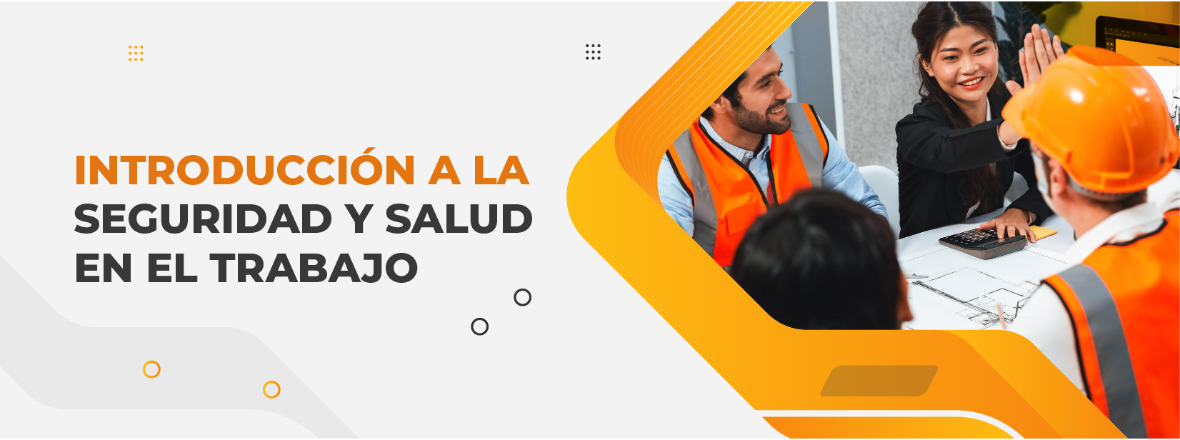 Introducción a la Seguridad y Salud en el Trabajo