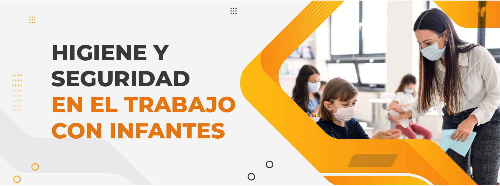 Higiene y seguridad en el trabajo con infantes